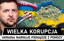 Wielka KORUPCJA na UKRAINIE - ,,Tego nie da się policzyć"