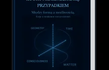 Czy życie wybiera samo siebie? Esej z pogranicza fizyki,świadomości i informacji