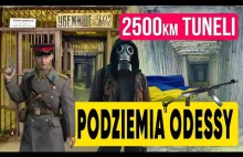 Podziemna ODESSA - 2500km tuneli