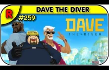 DAVE THE DIVER - Recenzja = Za dnia nurek, wieczorami kelner...