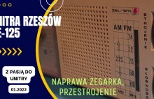 112 UNITRA RZESZÓW R-125 Radiobudzik. Naprawa zegarka, przestrojenie