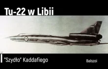Tu-22 w Libii | "szydło" Kaddafiego