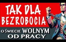 Czy sztuczna inteligencja zabierze nam pracę ? I czy to na pewno źle ?