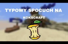 TYPOWY SPOCUCH NA KOKSCRAFT