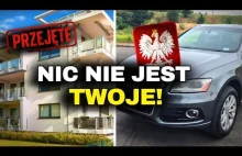 NIC NIE JEST TWOJE Mit Własności w Polsce