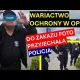 Emocje szefa ochrony, który opowiada totalne głupoty i wzywa policjantów. Zakaz