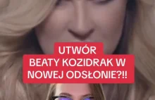 Utwór Beaty Kozidrak w nowej odsłonie!?