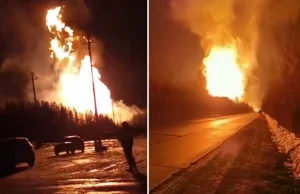 Rosja: Wybuch gazociągu. Słup ognia widziany z kilkudziesięciu kilometrów