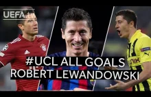 All #UCL Goals: ROBERT LEWANDOWSKI