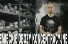 Niemieckie obozy koncentracyjne – codzienność. Historia Bez Cenzury.