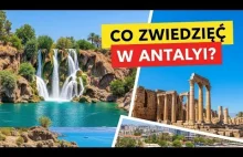 Antalya Co Warto Zobaczyć? TOP Atrakcje i Miejsca, Które Musisz Zwiedzić!