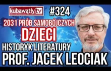 Kuba Wątły TV odc. 324: 2031 PRÓB SAMOBÓJCZYCH DZIECI, hist literatur prof.