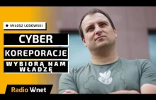 Miłosz Lodowski: Media są uzależnione od wielkich tego świata. W tradycyjnych me