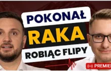 Fliperski poziom żenady: Pokonał raka robiąc flipy.