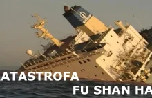 Fu Shan Hai - Katastrofy Morskie