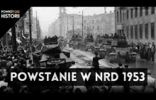 Bunt w NRD: Rok 1953 i interwencja sowiecka. Bunt rozjechany czołgami