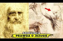 Szokująca prawda o Jezusie i tajemnicza wiadomość Leonarda Da Vinci