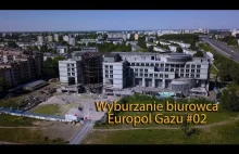 Wyburzanie biurowca EuroPolGaz #02