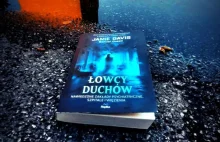 "ŁOWCY DUCHÓW" - duchy kontra toalety [RECENZJA KSIĄŻKI]