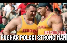 PUCHAR POLSKI STRONG MAN 2002 USTROŃ - YouTube