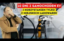 10 dni z samochodem elektrycznym i korzystaniem tylko z ładowarek miejskich