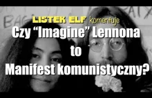 Czy Imagine Lennona przemyca założenia manifestu komunistycznego?