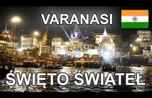 Indie płoną - Święto świateł w świętym mieście Waranasi | Indie