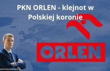 ORLEN - największy klejnot w polskiej koronie?