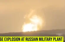 Ogromna eksplozja w rosyjskiej bazie wojskowej w Iżewsku.