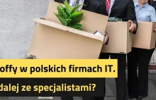 Layoffy w polskich firmach IT. Co dalej ze specjalistami?