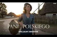 PANI OD POLSKIEGO | Oficjalny zwiastun