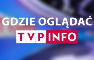 TVP Info nadawało na YouTubie