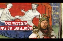 Impotencja dynastyczna, czyli seks w czasach Piastów i Jagiellonów