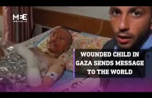 Ranne dziecko z Gazy marzy o leczeniu za granicą [ napisy ENG]