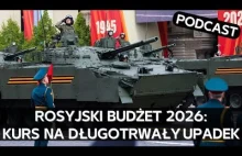 Budżet Rosji na 2026 - długotrwała wojna i uzależnienie od zbrojeniówki