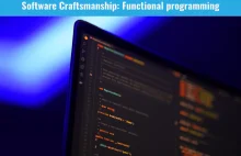 Software Craftsmanship: Functional programming