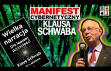 Analiza książki WIELKA NARRACJA Klausa Schwaba. Manifest Cybernetyczny nowej ery