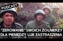 Jak i za co "zerują" żołnierzy w wojsku rosyjskim i dlaczego coraz częściej