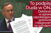 Duda podpisał deklaracje ONZ w sprawie gotowości i reagowania na pandemię!