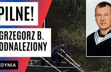 Grzegorz Borys. ODNALEZIONY! Koniec poszukiwań wojskowego z Gdyni