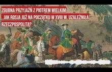 Zgubna przyjaźń. Jak Rosja uzależniła w XVIII wieku Rzeczpospolitą