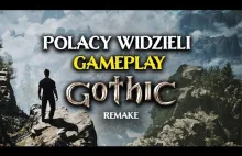 Wiemy jak będzie wyglądał gameplay Gothic 1 Remake