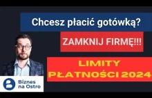 NOWY LIMIT PŁATNOŚCI GOTÓWKĄ 2024 - kogo dotyczy? Rewolucyjne zmiany