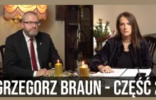 Grzegorz Braun odpowiada na Państwa pytania