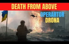 Death From Above / Gra,w której zostaje się ukraińskim operatorem drona