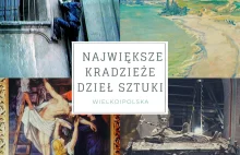 Najsłynniejsze kradzież dzieł sztuki w Polsce - Grafy w podróży