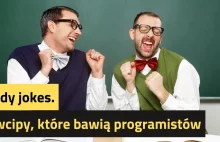 Nerdy jokes. Dowcipy, które bawią programistów