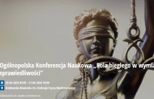 Ogólnopolska Konferencja Naukowa Rola biegłego w wymiarze sprawiedliwości