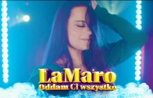 LaMaro - Oddam Ci wszystko (premiera). #lamaro #discopolo