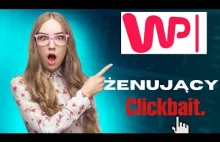 Odkrywam żenujący clickbait na głównej stronie wp.pl